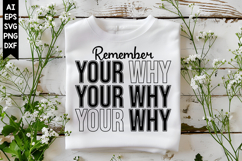Remember Your Why Svg, Sarcastic Svg Designs Product Image 1
