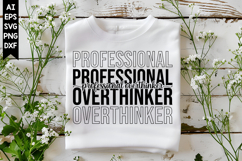 Professional Overthinker Svg, Sarcastic Svg Designs Product Image 1