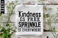 Kindness is Free Sprinkle It Everywhere Svg, Motivation Svg Product Image 1