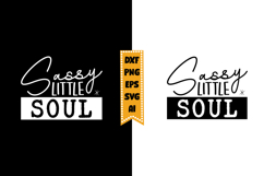 Sassy Little Soul Svg, Baby Quote Svg Designs Product Image 1