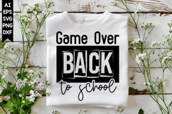 Game over Back to School Svg, Back to School Svg Designs Product Image 1