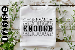 You Are Enough Svg, Motivation Svg Product Image 1