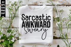 Sarcastic Awkward Sweary Svg, Sarcastic Svg Designs Product Image 1