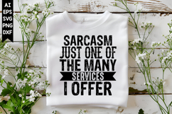 sarcasm just one of the many services I offer Svg Product Image 1