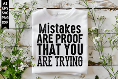Mistakes Are Proof That You Are Trying Svg, Motivation Svg Product Image 1