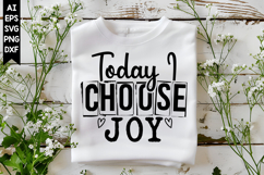 Today I Choose Joy Svg, Inspirational Svg Designs Product Image 1