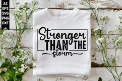 Stronger Than the Storm Svg, Motivation Svg Designs Product Image 1