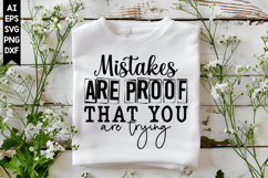 Mistakes Are Proof That You Are Trying Svg, Motivation Svg Product Image 1