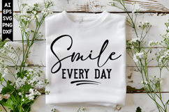 Smile Every Day Svg, Motivation Svg Designs Product Image 1