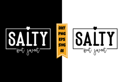 Salty But Sweet Svg Design Product Image 1