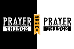 Prayer Changes Things Svg, Christian Svg Design Product Image 1