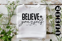 Believe In Yourself Svg, Motivation Svg Product Image 1