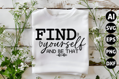 Find Yourself and Be That Svg, Motivation Svg Product Image 1