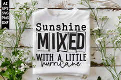 Sunshine Mixed with a Little Hurricane Svg, Sarcastic Svg Product Image 1