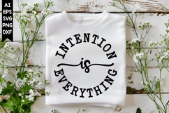 Intention is Everything Svg, Motivation Svg Designs Product Image 1