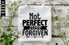 Not Perfect Just Forgiven Svg, God Svg Design Product Image 1