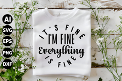 It's Fine I'm Fine Everything is Fine Svg, Sarcastic Svg Product Image 1