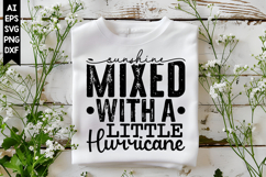 Sunshine Mixed with a Little Hurricane Svg, Sarcastic Svg Product Image 1