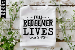 My Redeemer Lives Svg, Christian Svg, God Svg Designs Product Image 1