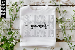 Believe in Yourself Svg, Motivation Svg Designs Product Image 1