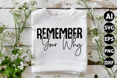 Remember Your Why Svg, Motivation Svg Product Image 1
