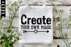 Create Your Own Magic Svg, Motivation Svg Designs Product Image 1