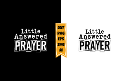 Little Answered Prayer Svg, Baby Quote Svg Designs Product Image 1