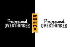 Professional Overthinker Svg, Sarcastic Svg Designs Product Image 1
