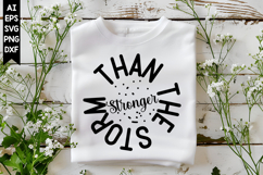 Stronger Than the Storm Svg, Motivation Svg Designs Product Image 1