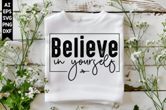 Believe in Yourself Svg, Motivation Svg Designs Product Image 1