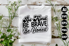 Be Kind Be Brave Be Honest Svg, Motivation Svg Product Image 1