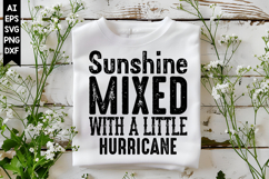 Sunshine Mixed with a Little Hurricane Svg, Sarcastic Svg Product Image 1