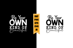 Be Your Own Kind Of Beautiful Svg Designs Product Image 1