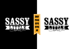 Sassy Little Soul Svg, Funny Baby Svg Designs Product Image 1