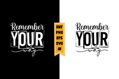 Remember Your Why Svg, Sarcastic Svg Designs Product Image 1