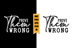 Prove Them Wrong Svg Design Product Image 1