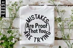 Mistakes Are Proof That You Are Trying Svg, Motivation Svg Product Image 1