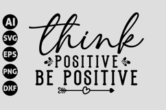 Think positive be positive Svg, Motivation Svg Product Image 1