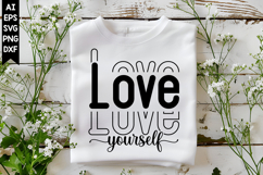 Love Yourself Svg, Motivation Svg Designs Product Image 1