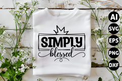 Simply Blessed Svg, Motivation Svg Product Image 1