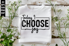 Today I Choose Joy Svg, Motivation Svg Designs Product Image 1