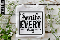 Smile Every Day Svg, Motivation Svg Designs Product Image 1