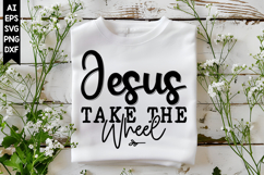 Jesus Take the Wheel Svg, Christian Svg Designs Product Image 1