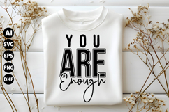 You Are Enough Svg, Motivation Svg Product Image 1
