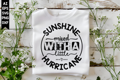Sunshine Mixed with a Little Hurricane Svg, Sarcastic Svg Product Image 1