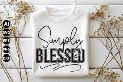 Simply Blessed Svg, Motivation Svg Product Image 1