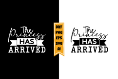 The Princess Has Arrived Svg, Funny Baby Svg Designs Product Image 1