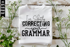 I'm Silently Correcting Your Grammar Svg, Motivation Svg Product Image 1