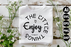 Enjoy the Little Things Svg, Motivation Svg Product Image 1