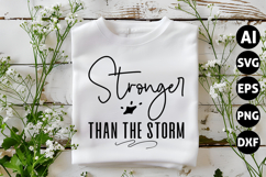 Stronger Than the Storm Svg, Motivation Svg Product Image 1